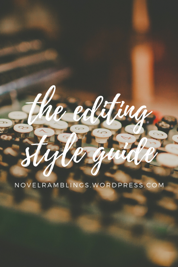 the editing style guide #amwriting #amediting #amrevising editing revising writing help writer author grammar style guide help blog blogger pin pinterest